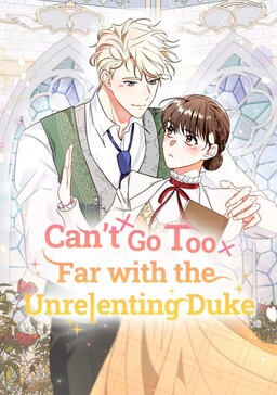 Can't Go Too Far With the Unrelenting Duke