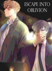 Escape into Oblivion | MangaEon