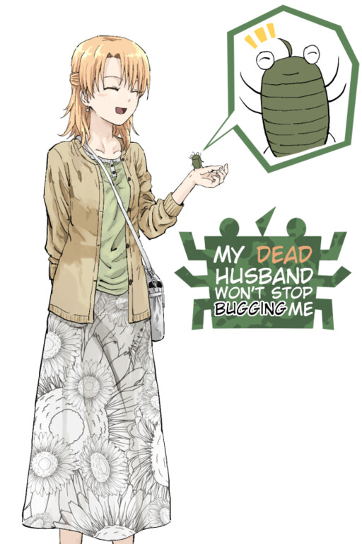 Обложка «My Dead Husband Won't  Stop Bugging Me»
