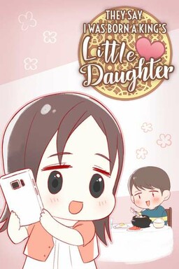 They Say I Was Born a King's Little Daughter