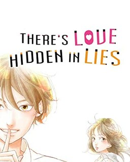 There’s Love Hidden in Lies