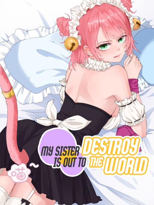 Обложка «My Sister Is Out to Destroy the World»