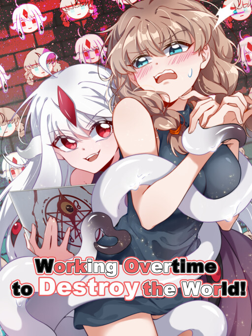 Обложка «Working Overtime to Destroy the World!»
