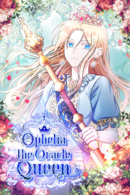 Ophelia the Oracle Queen