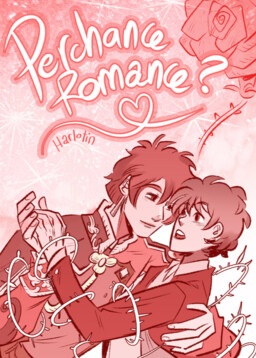 Perchance Romance?