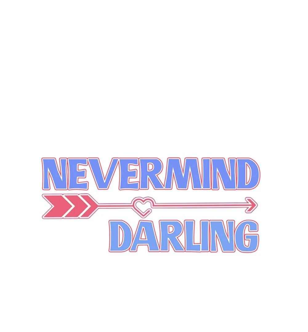 Never Mind, Darling Chapter 13 - Page 36