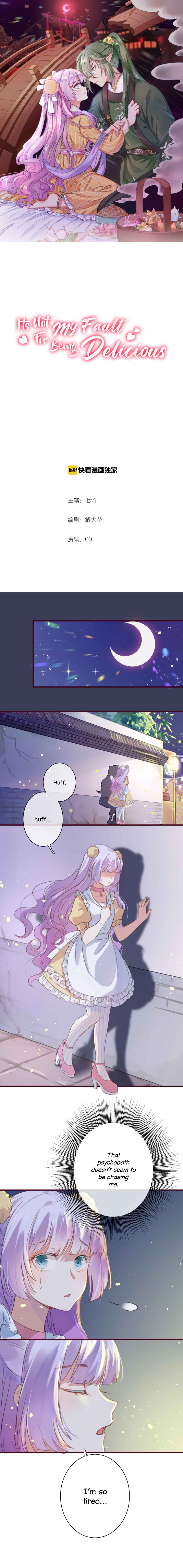 It's Not My Fault for Being Delicious Chapter 2 - Page 2