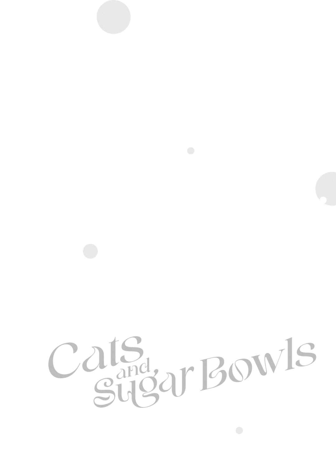 Cats and Sugar Bowls Chapter 7 - Page 2
