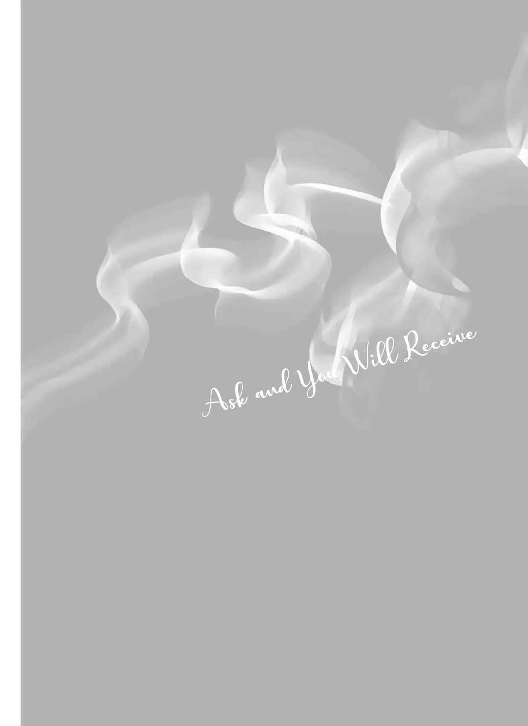 Ask and You Will Receive Chapter 6 - Page 7