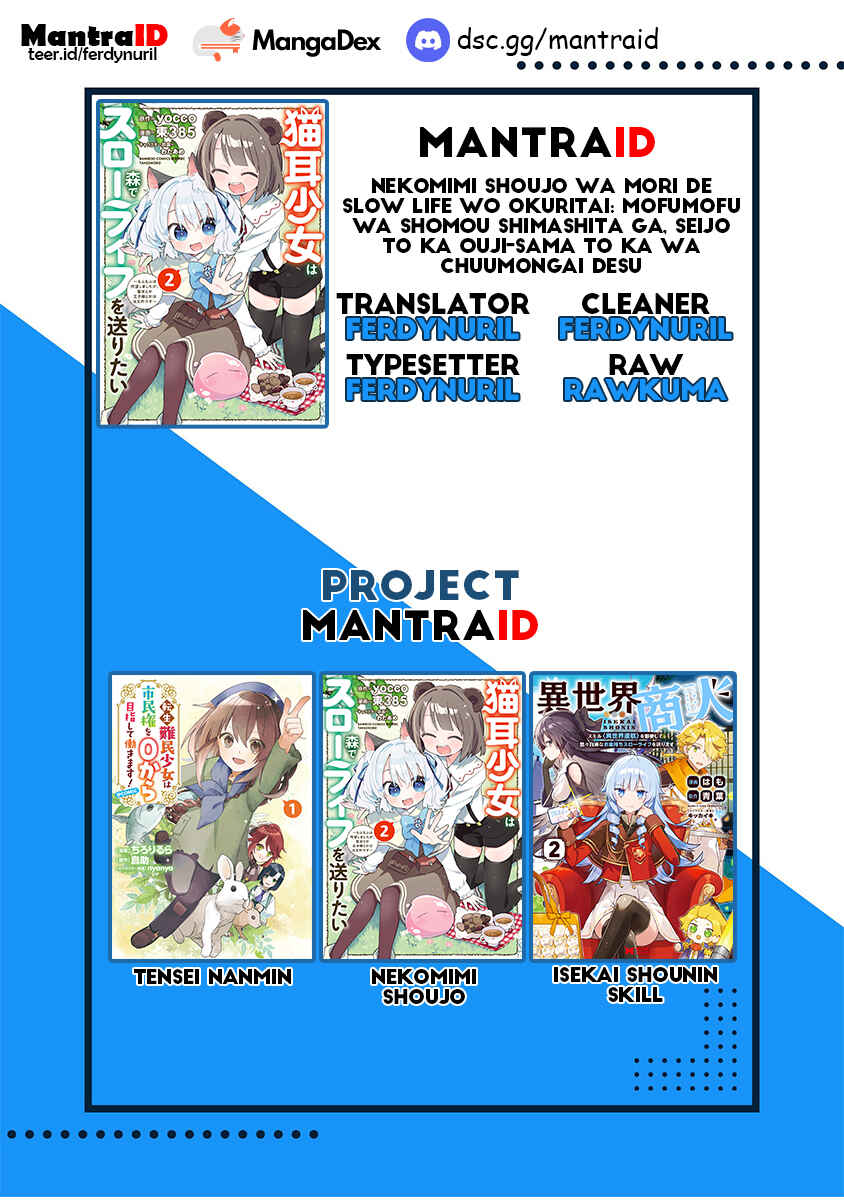 Nekomimi Shoujo wa Mori de Slow Life wo Okuritai ~Mofumofu wa Shomou Shimashita ga, Seijo to ka Ouji-sama to ka wa Chuumongai desu~ Chapter 8.2 - Page 12