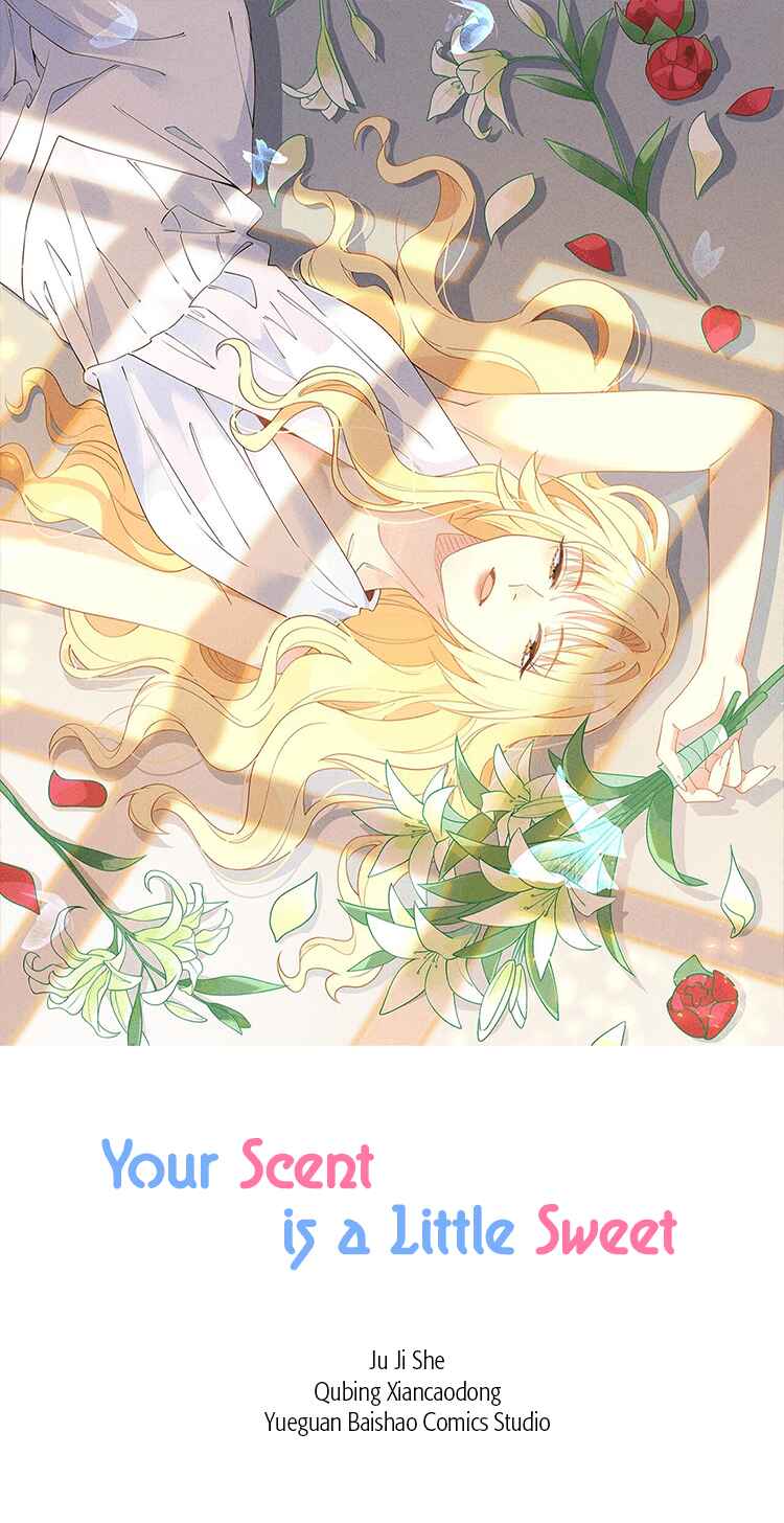 Your Scent Is A Little Sweet Chapter 16 - Page 1