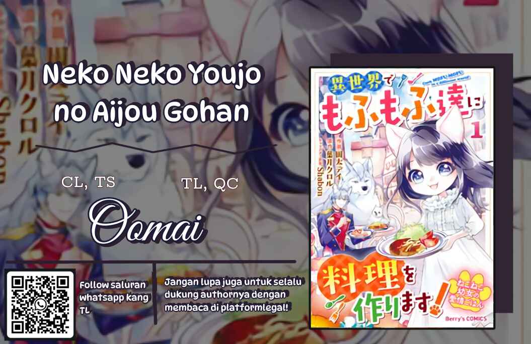 Neko Neko Youjo no Aijou Gohan ~Isekai de Mofumofu-tachi ni Ryouri wo Tsukurimasu!~ Chapter 11 - Page 1