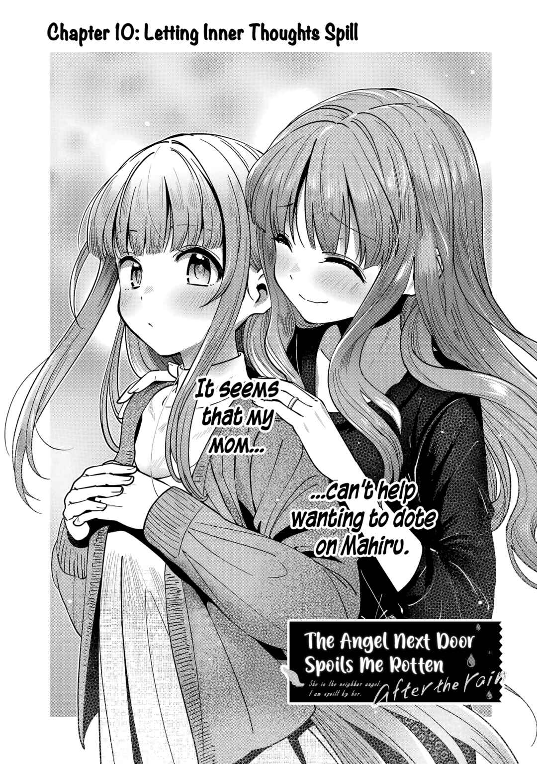 Otonari no Tenshi-sama ni Itsunomanika Dame Ningen ni Sareteita Ken: after the rain Chapter 10 - Page 1