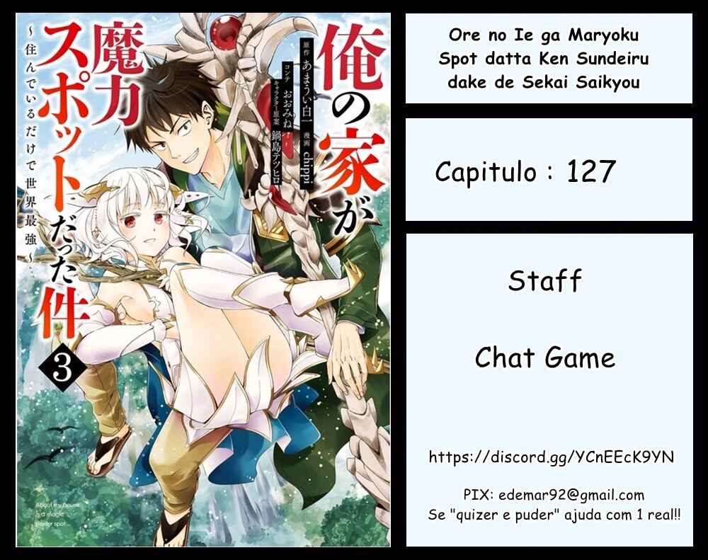 Ore no Ie ga Maryoku Spot datta Ken: Sundeiru dake de Sekai Saikyou Chapter 127 - Page 1