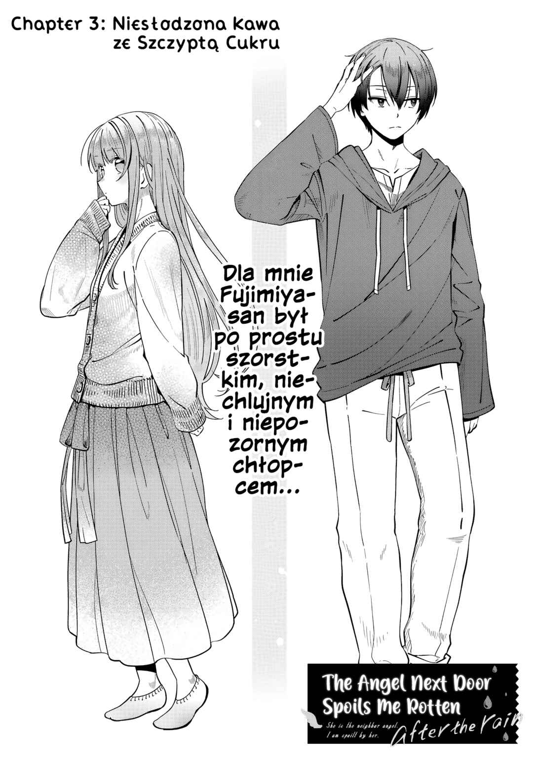 Otonari no Tenshi-sama ni Itsunomanika Dame Ningen ni Sareteita Ken: after the rain Chapter 3 - Page 1
