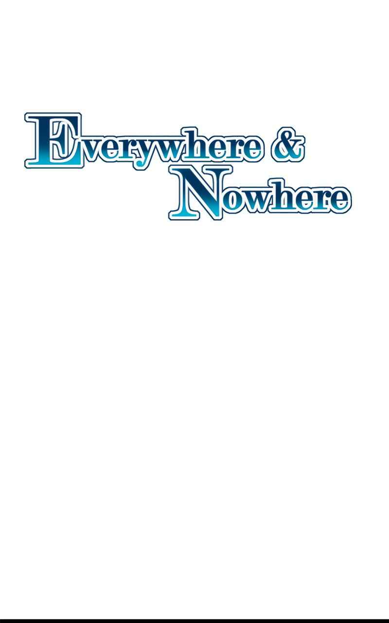 Everywhere & Nowhere Chapter 34 - Page 1