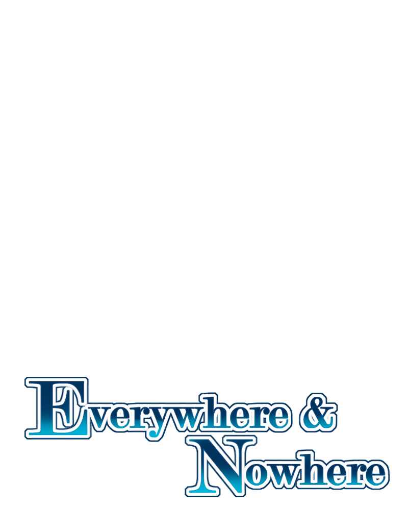 Everywhere & Nowhere Chapter 196 - Page 1