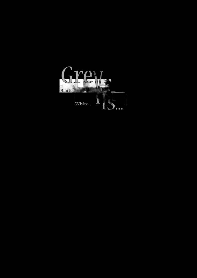 Grey is... Chapter 18 - Page 1