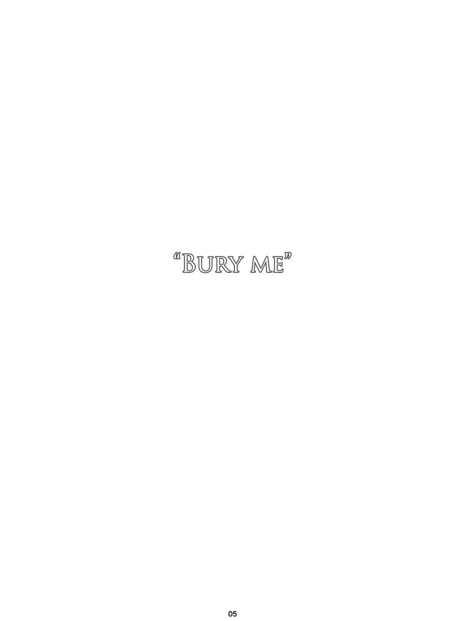 Bury Me Chapter ? - Page 6