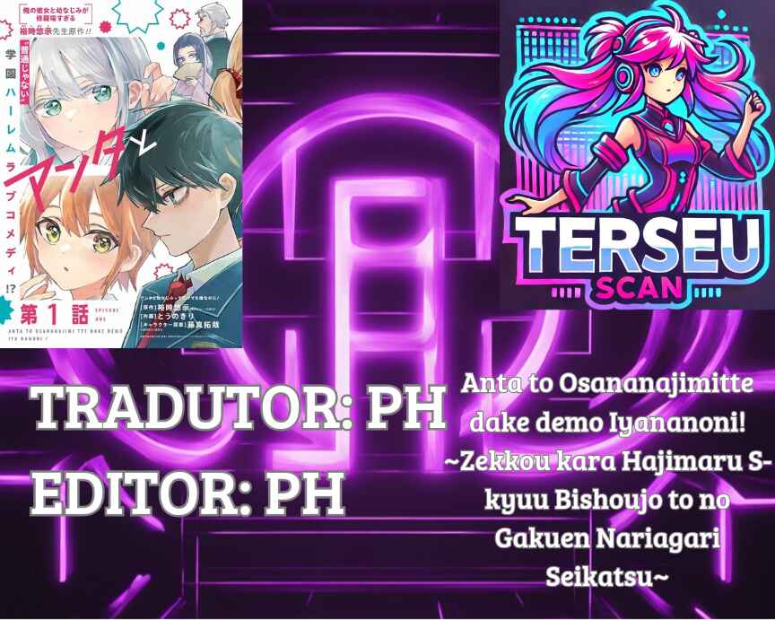 Anta to Osananajimi tte dake demo Iya nanoni!: Zekkou kara Hajimaru S-kyuu Bishoujo to no Gakuen Nariagari Seikatsu Chapter 6 - Page 1