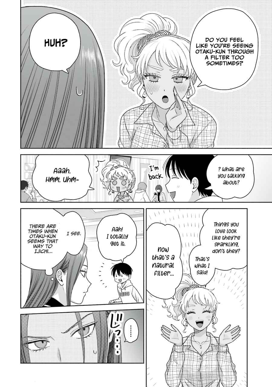 Otaku ni Yasashii Gal wa Inai!? Chapter 60 - Page 6