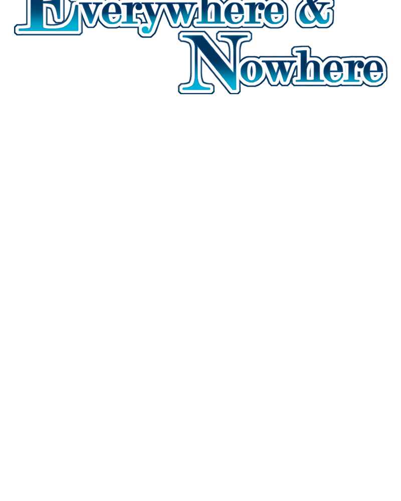 Everywhere & Nowhere Chapter 150 - Page 5