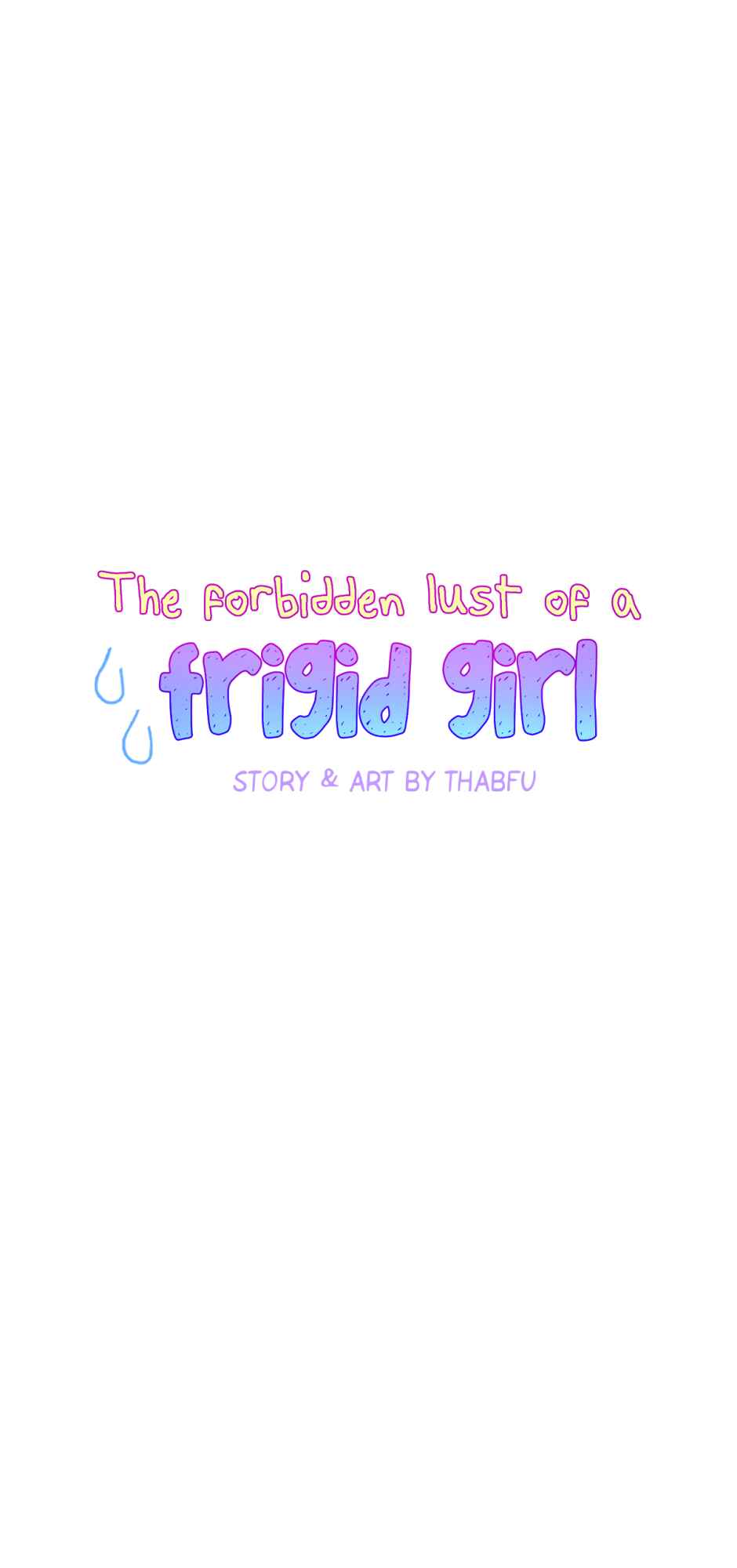 The Forbidden Lust of a Frigid Girl Chapter 3 - Page 6