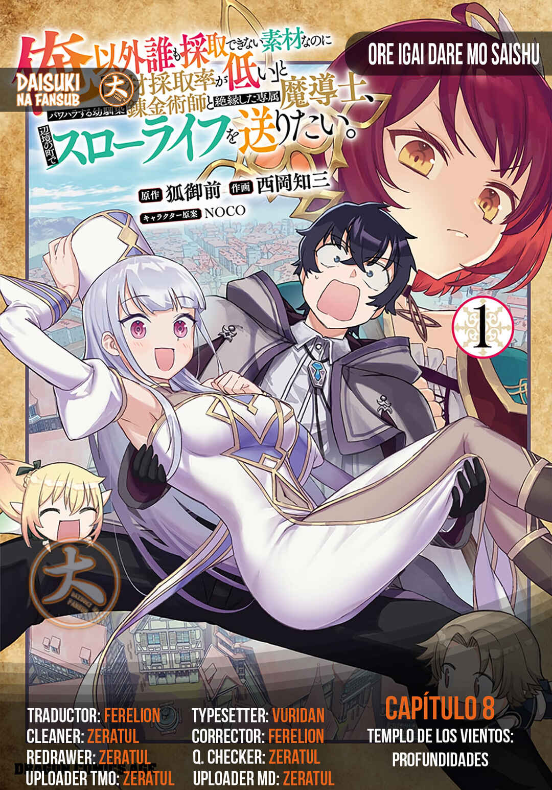 Ore Igai Dare mo Saishu Dekinai Sozai na no ni "Sozai Saishuritsu ga Hikui" to Pawahara suru Osananajimi Renkinjutsushi to Zetsuen shita Senzoku Madoushi, Henkyou no Machi de Slow Life wo Okuritai. Chapter 8 - Page 1