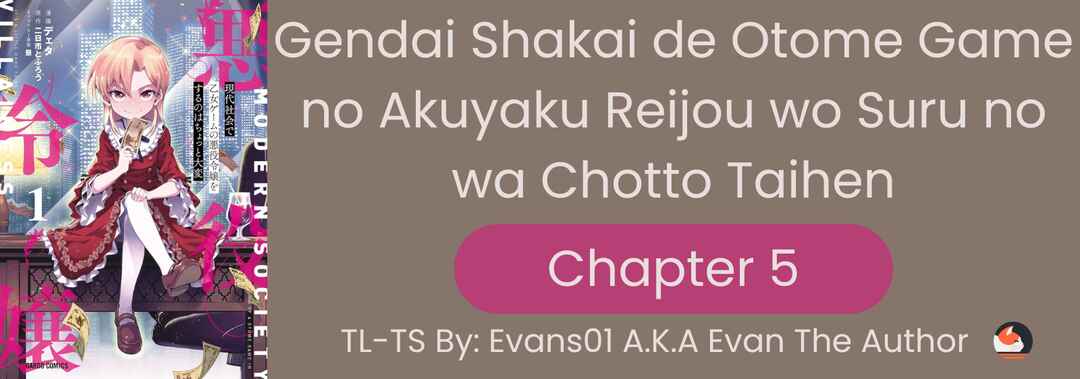 Gendai Shakai de Otome Game no Akuyaku Reijou wo Suru no wa Chotto Taihen Chapter 5 - Page 1