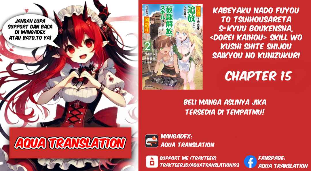 Kabeyaku nado Fuyou to Tsuihou Sareta S-kyuu Boukensha, "Dorei Kaihou" Skill o Kushi Shite Shijou Saikyou no Kunizukuri Chapter 15 - Page 1