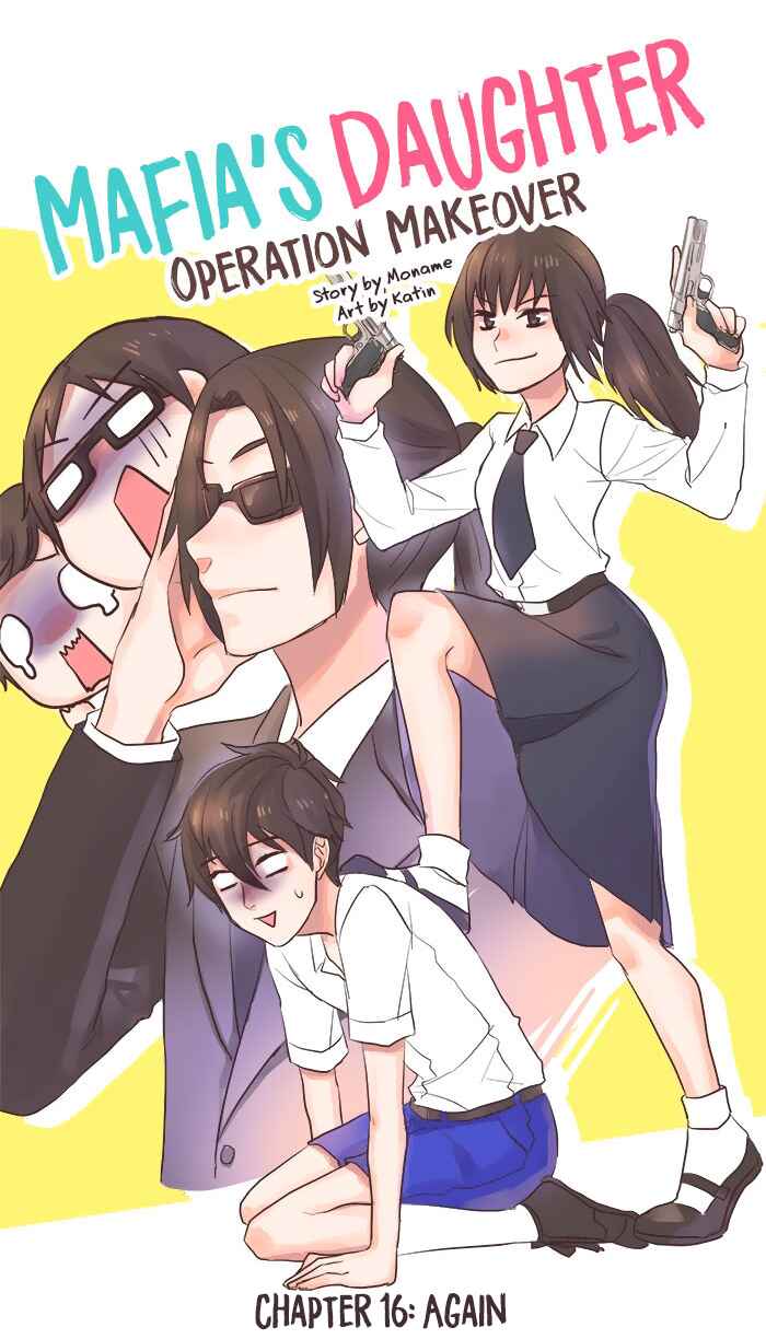 Mafia's Daughter: Operation Makeover Chapter 16 - Page 4