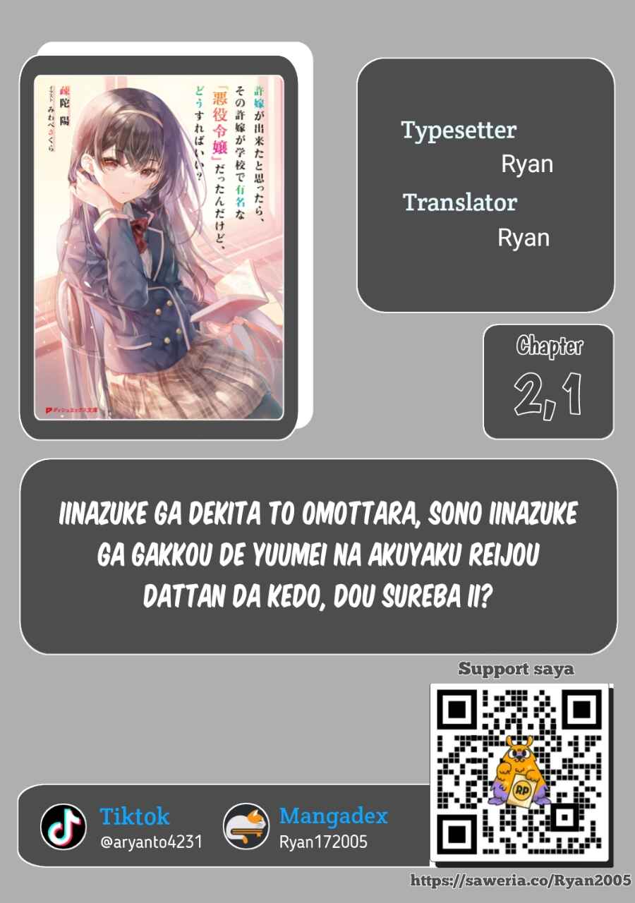 Iinazuke ga Dekita to Omottara, Sono Iinazuke ga Gakkou de Yuumei na "Akuyaku Reijou" Dattan dakedo, Dou Sureba Ii? Chapter 2.1 - Page 1