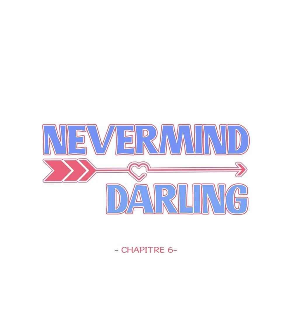 Never Mind, Darling Chapter 6 - Page 1