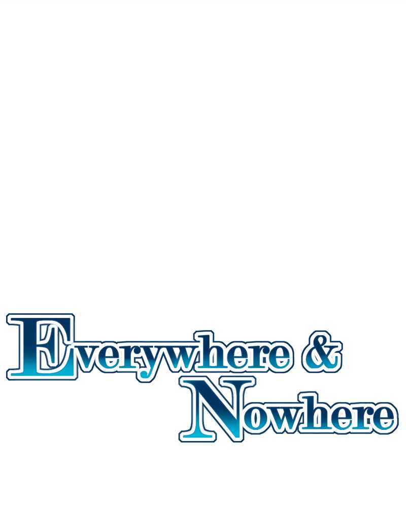 Everywhere & Nowhere Chapter 78 - Page 10