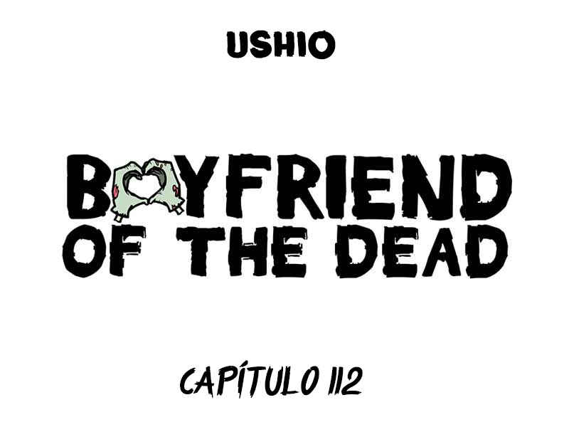 Boyfriend of the Dead Chapter 112 - Page 1