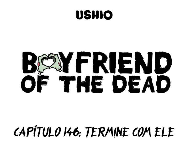 Boyfriend of the Dead Chapter 146 - Page 1