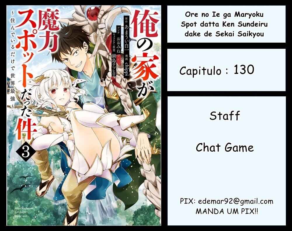 Ore no Ie ga Maryoku Spot datta Ken: Sundeiru dake de Sekai Saikyou Chapter 130 - Page 1