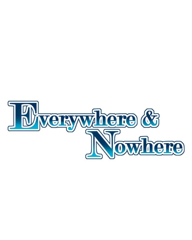Everywhere & Nowhere Chapter 60 - Page 12