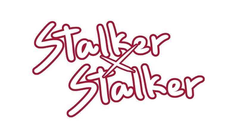 Stalker x Stalker Chapter 25 - Page 2