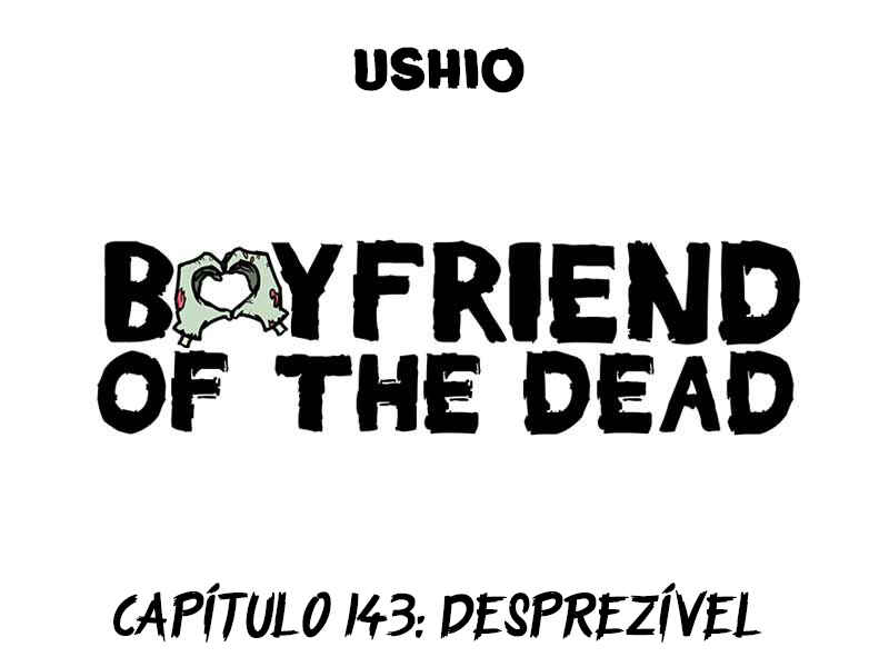Boyfriend of the Dead Chapter 143 - Page 1