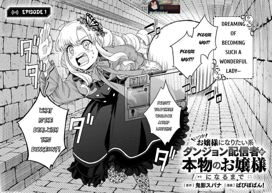 Itsuka Ojousama ni Naritai-kei Dungeon Haishinsha ga Honmono no Ojousama ni Naru made Chapter 1 - Page 2