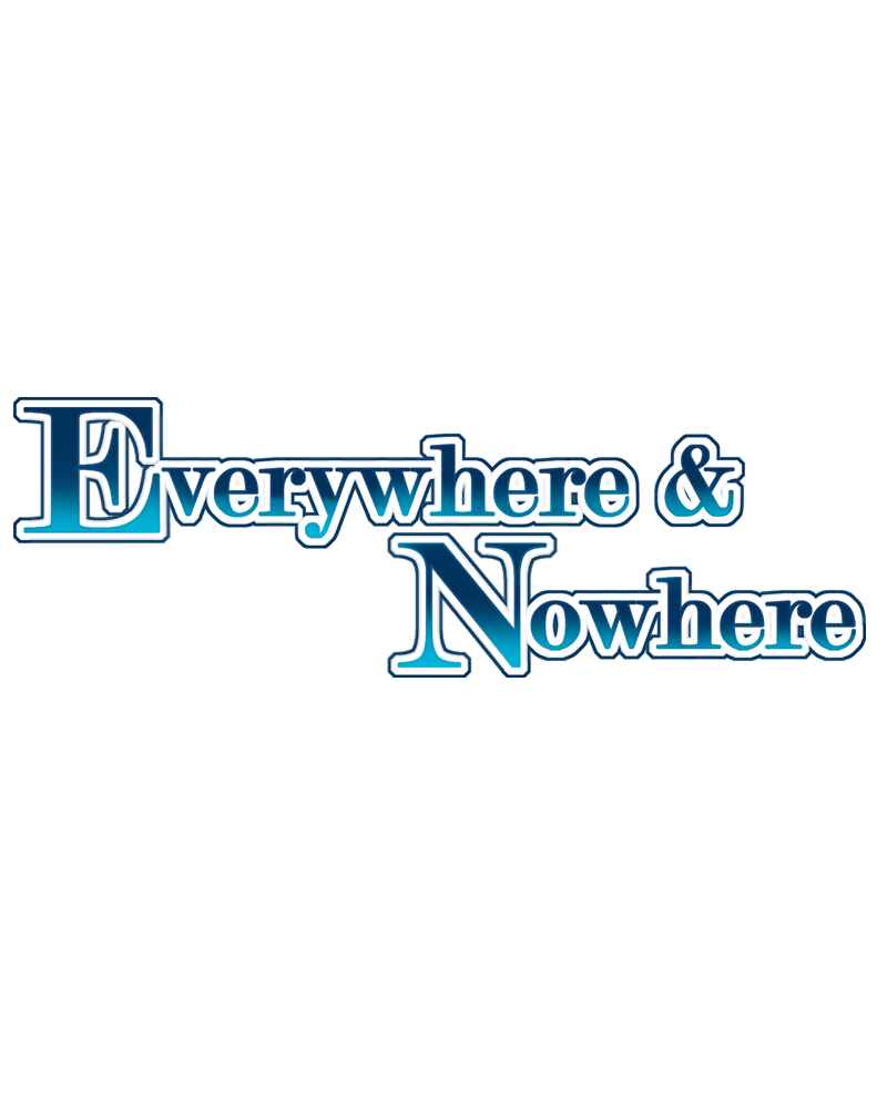 Everywhere & Nowhere Chapter 113 - Page 1