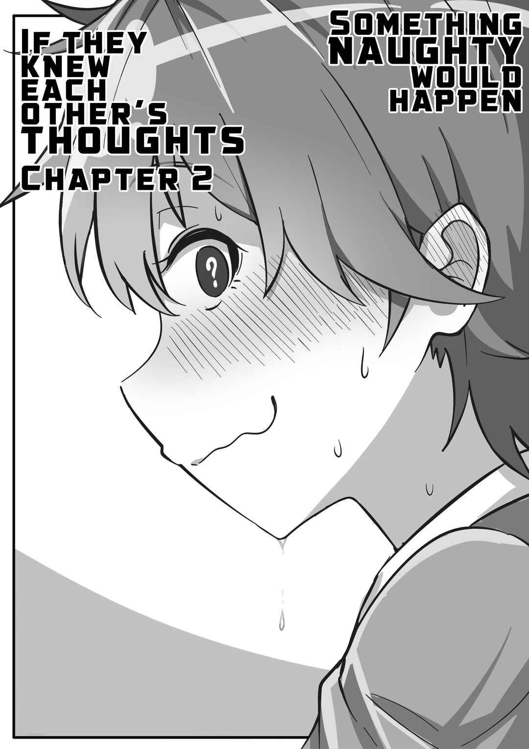 Something Naughty Would Happen If They Knew Each Other's Thoughts Chapter 2 - Page 1