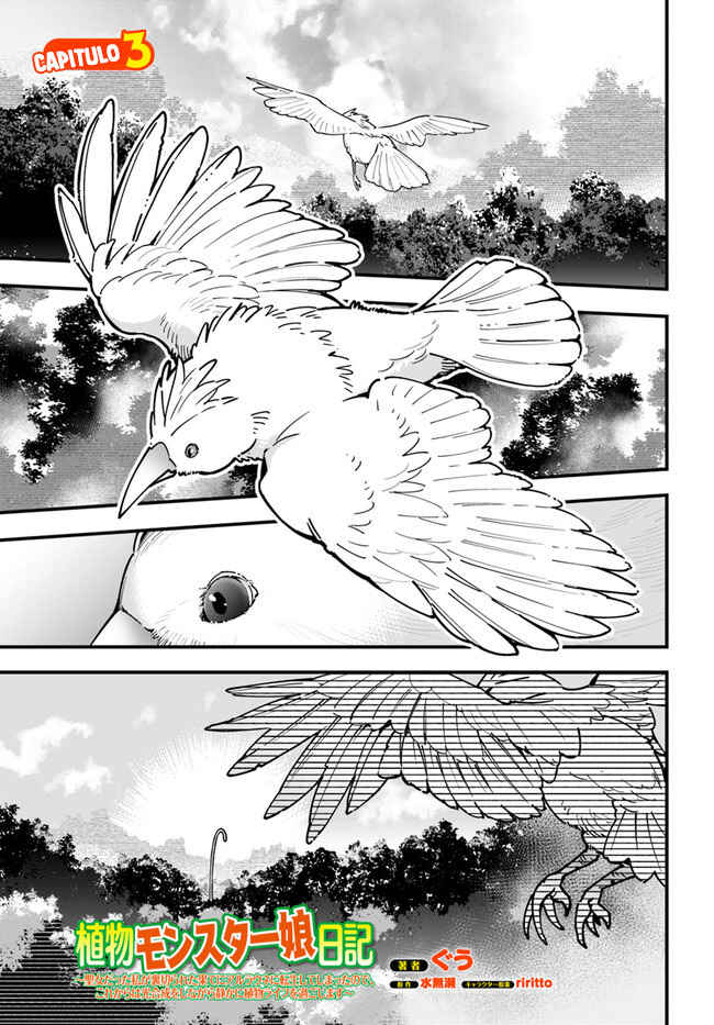 Shokubutsu Monster Musume Nikki: Seijo datta Watashi ga Uragirareta Hate ni Alraune ni Tensei Shite Shimatta node, kore kara wa Kougousei o Shinagara Shizuka ni Shokubutsu Life o Sugoshimasu Chapter 3 - Page 3