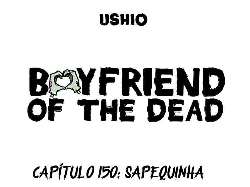 Boyfriend of the Dead Chapter 150 - Page 1