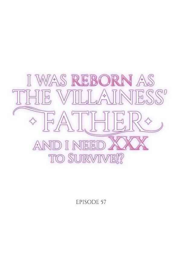 I Was Reborn as the Villainess' Father and I Need XXX to Survive?! Chapter 57 - Page 1
