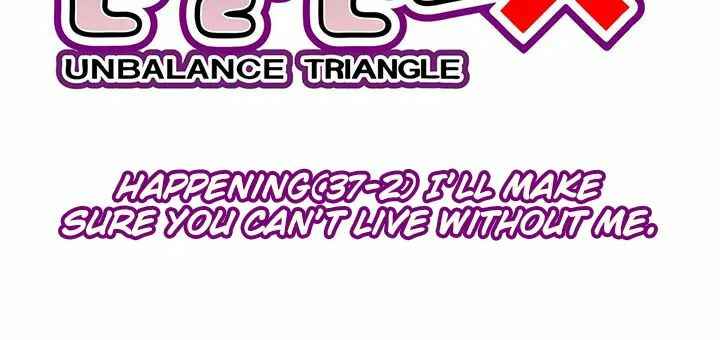 Unbalance Triangle Chapter 37.2 - Page 6