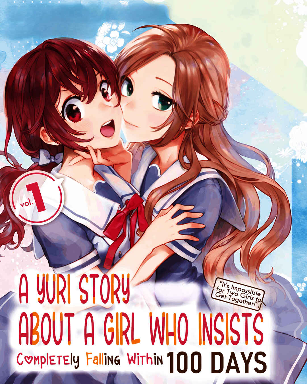 Onna Doushi toka Arienai desho to Iiharu Onnanoko wo, Hyakunichikan de Tetteiteki ni Otosu Yuri no Ohanashi Chapter 2 - Page 1