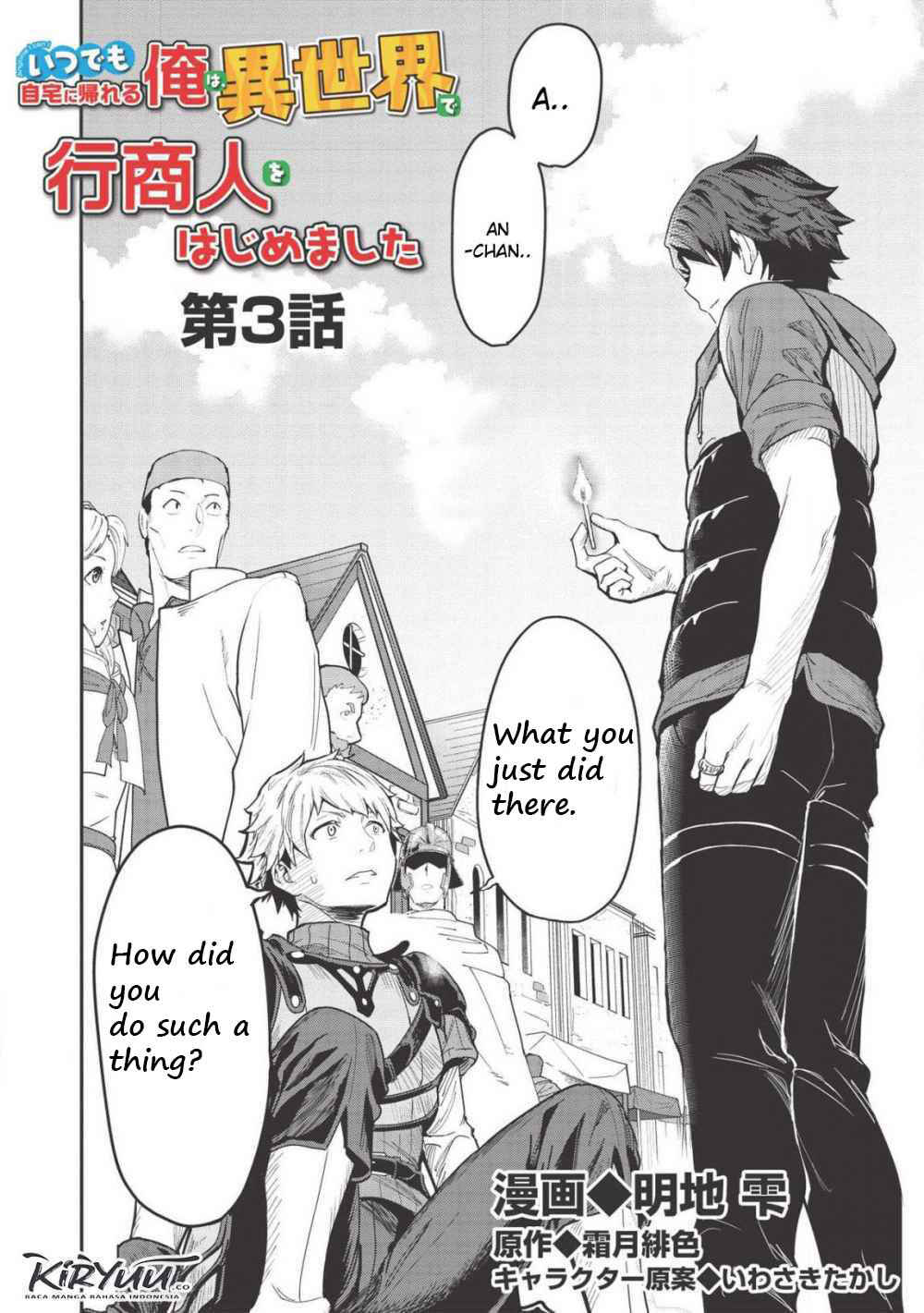 Itsudemo Jitaku ni Kaereru Ore wa, Isekai de Gyoushounin wo Hajimemashita Chapter 3 - Page 1