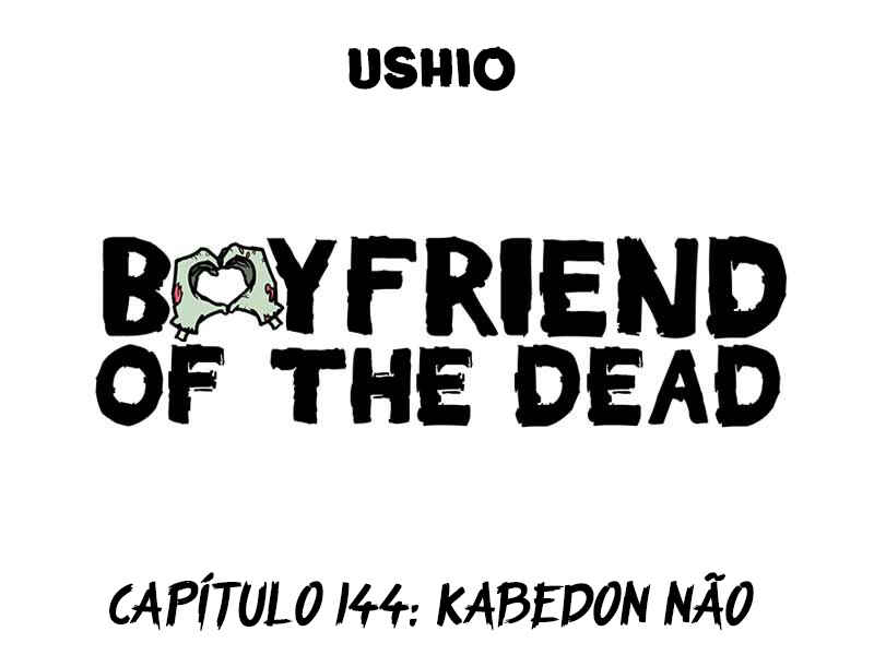 Boyfriend of the Dead Chapter 144 - Page 1